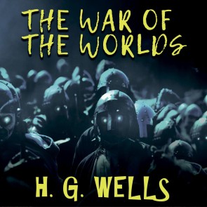 H. G. Wells - The War of the Worlds