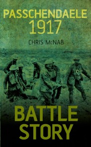 Battle Story: Passchendaele 1917