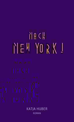 Nach New York! Nach New York!