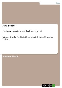 Enforcement or no Enforcement?
