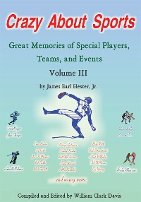 Crazy About Sports: Volume Iii