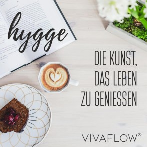 Hygge - Die Kunst, das Leben zu geniessen