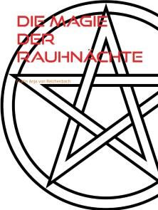Die Magie der Rauhnächte