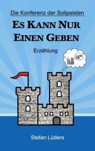 Die Konferenz der Solipsisten