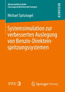 Systemsimulation zur verbesserten Auslegung von Benzin-Direkteinspritzungssystemen