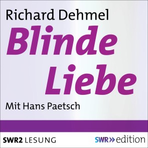 Blinde Liebe