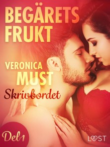 Begärets frukt 1: Skrivbordet