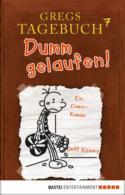 Gregs Tagebuch 7 - Dumm gelaufen!