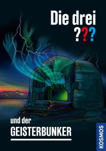 Die drei ??? und der Geisterbunker (drei Fragezeichen)