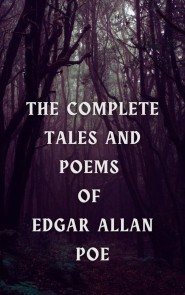 The Complete Tales & Poems of Edgar Allan Poe