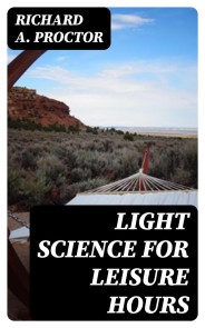 Light Science for Leisure Hours