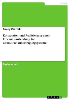 Konzeption und Realisierung einer Ethernet-Anbindung für OFDM-Funkübertragungsysteme