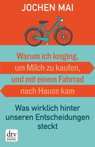 Warum ich losging, um Milch zu kaufen, und mit einem Fahrrad nach Hause kam