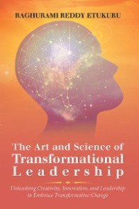 The Art and Science of Transformational Leadership