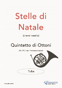 Stelle di Natale - Quintetto di Ottoni (TUBA)