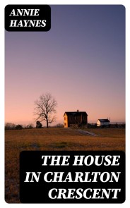 The House in Charlton Crescent