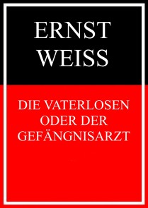 Die Vaterlosen oder Der Gefängnisarzt