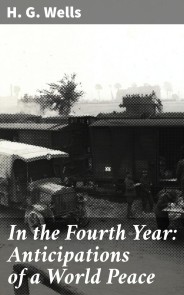 In the Fourth Year: Anticipations of a World Peace