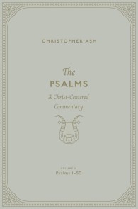 The Psalms(Volume 2, Psalms 1-50)