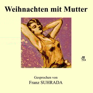Weihnachten mit Mutter