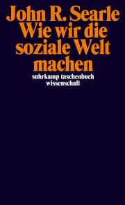 Wie wir die soziale Welt machen