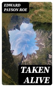 Taken Alive