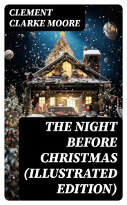 The Night Before Christmas (Illustrated Edition)