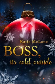 Boss, it's cold outside