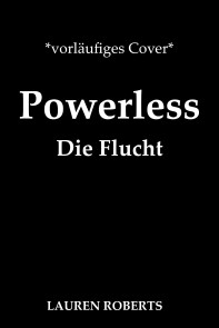 Powerless - Die Flucht
