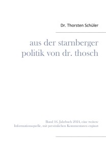 Aus der Starnberger Politik von Dr. Thosch