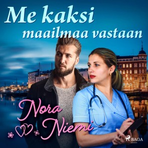 Me kaksi maailmaa vastaan