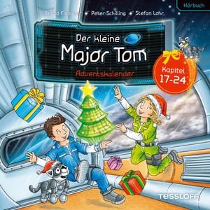 Der kleine Major Tom. Adventskalender:17.-24. Dezember