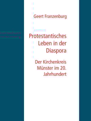 Protestantisches Leben in der Diaspora