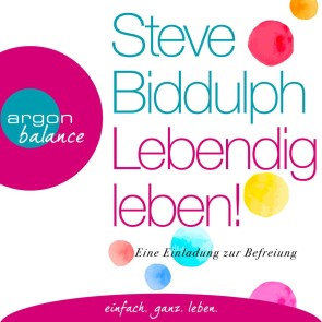 Lebendig leben!