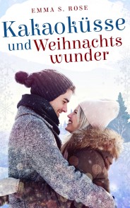 Kakaoküsse und Weihnachtswunder
