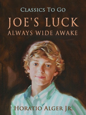 Joe's Luck Always Wide Awake