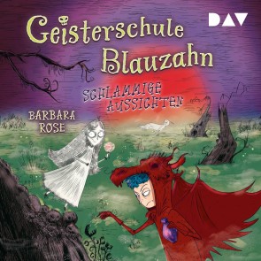 Geisterschule Blauzahn - Teil 2: Schlammige Aussichten