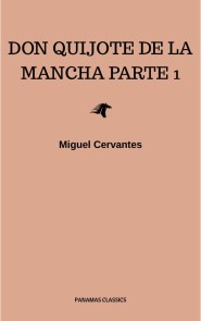 El Ingenioso Hidalgo Don Quijote de La Mancha