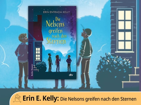 „Die Nelsons greifen nach den Sternen“ von Erin Entrada Kelly