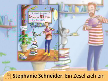 „Grimm und Möhrchen - Ein Zesel zieht ein“ von Stephanie Schneider
