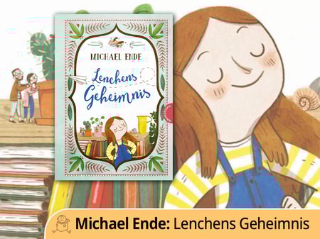 „Lenchens Geheimnis“ von Michael Ende (Neuillustriert von Julia Christians)