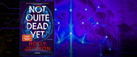 „Not Quite Dead Yet“ von Holly Jackson