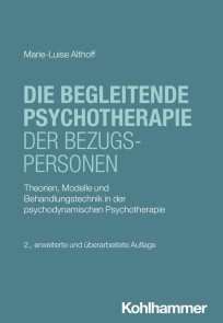 Die begleitende Psychotherapie der Bezugspersonen