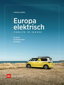 Europa elektrisch - Vanlife im ID. Buzz