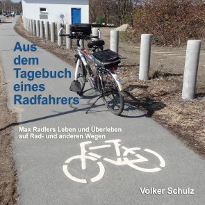 Aus dem Tagebuch eines Radfahrers
