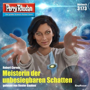 Perry Rhodan 3173: Meisterin der unbesiegbaren Schatten