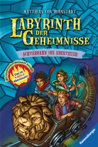 Labyrinth der Geheimnisse, Band 1 - Achterbahn ins Abenteuer