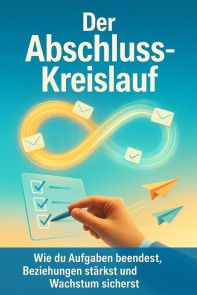Der Abschluss-Kreislauf