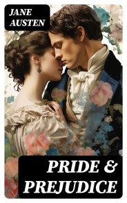Pride & Prejudice