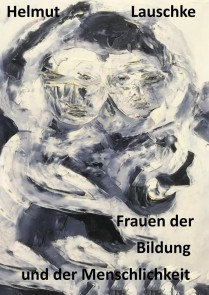 Frauen der Bildung und der Menschlichkeit